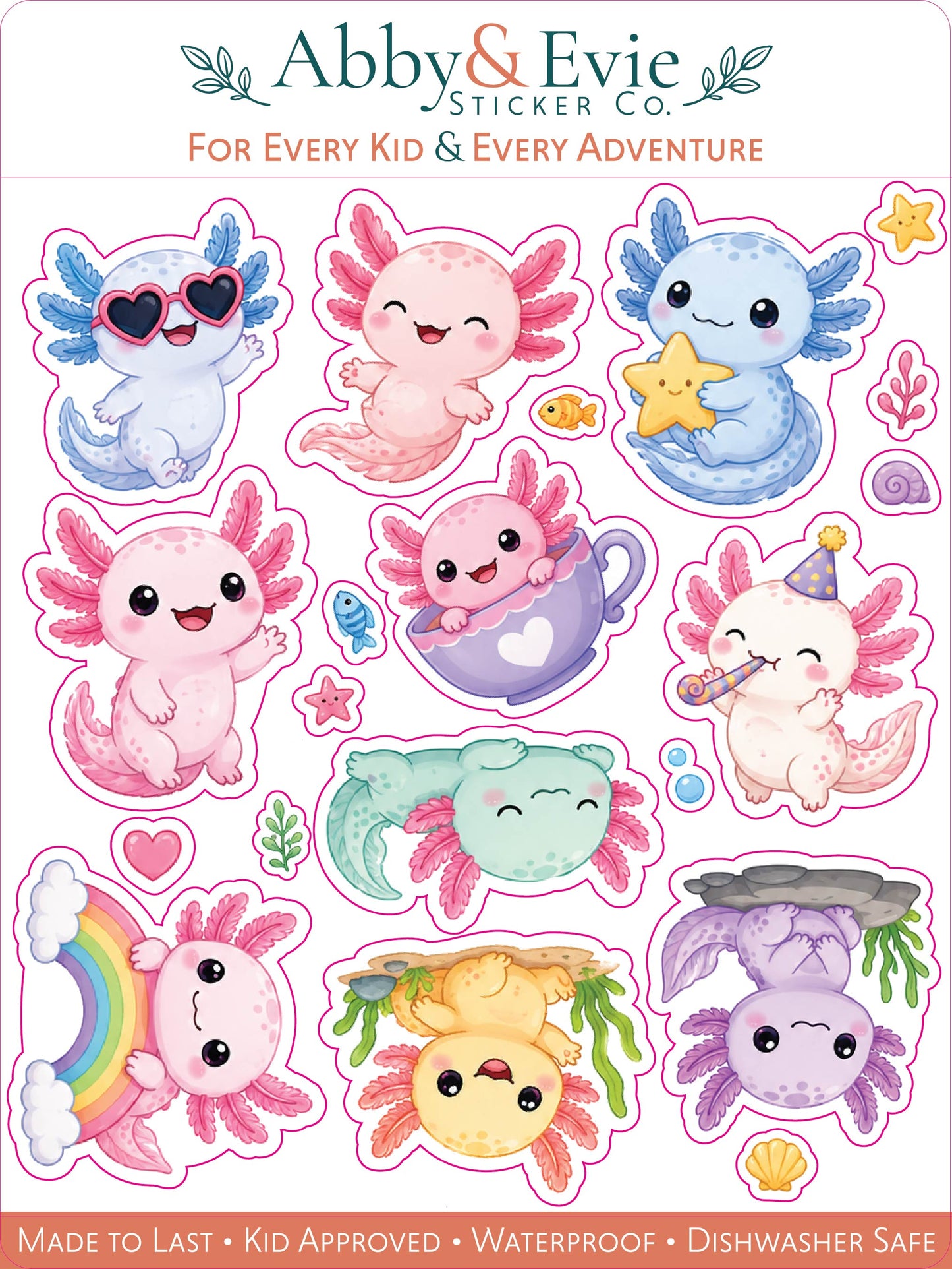 A sticker sheet from Abby & Evie Sticker Co. featuring cute watercolor-style axolotl designs in pink, blue, green, yellow, and purple, along with small decorative accents like hearts, stars, and a rainbow.